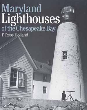 Cover, Maryland Lighthouses of the                       Chesapeake Bay--An Illustrated History