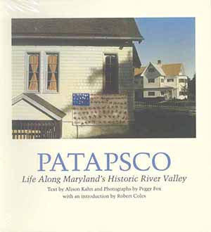 Cover, Patapsco: Life along                       Maryland's Historic River Valley
